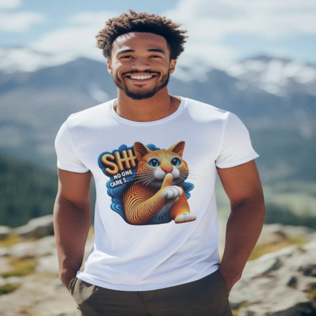 Majestic Cat Silhouette mit Shhh Niemand kümmert s T-Shirt (Von Creator hochgeladen)