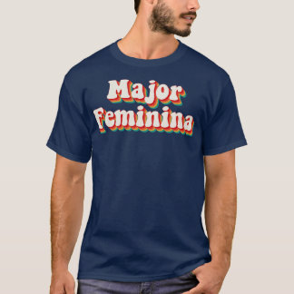 Major Feminina 3 T-Shirt