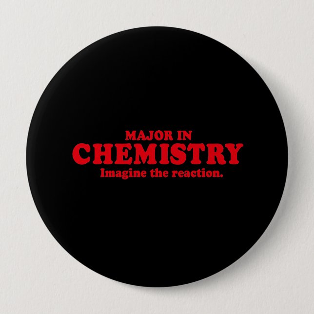 MAJOR IN DER CHEMIE - STELLEN SIE SICH DIE BUTTON (Vorderseite)