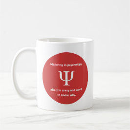 Majoring Psychologie im verrückten Freud-Spaßwitz Kaffeetasse