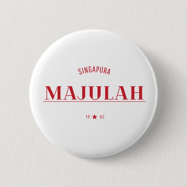 Majulah Singapura Feier  Button (Vorderseite)