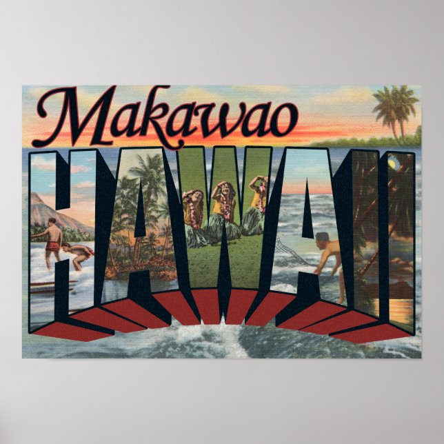 Makawao, Hawaii - Große Buchstabenszenen Poster (Vorne)