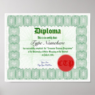 Make a Diploma Certificate Print Poster