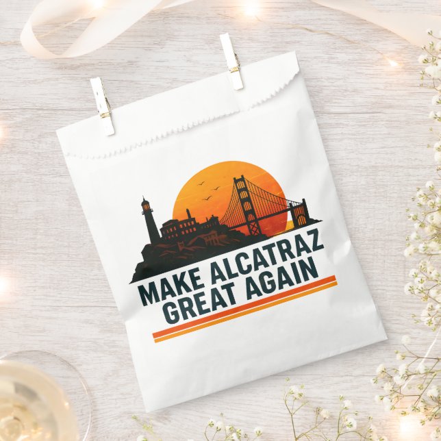 Make Alcatraz Great Again Lustig Geschenktütchen (Ausgeschnitten)