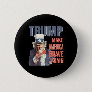 Make America Brave Again Pro Trump Republikaner Button