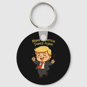 Make America Dance Again - Lustiger Donald Trump C Schlüsselanhänger