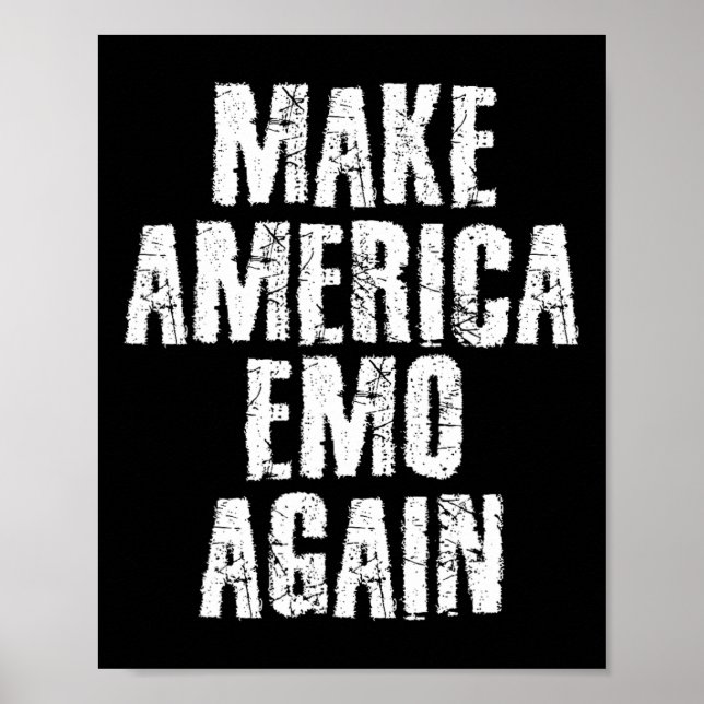Make America Emo Again Lustiges Goth-Geschenk  Poster (Vorne)