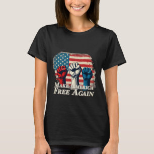 Make America Free Again Kunstwerk T-Shirt