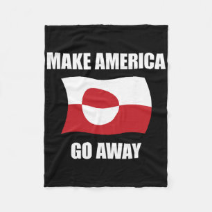 Make America Go Away - Grönland-Flagge Anti Trump Fleecedecke