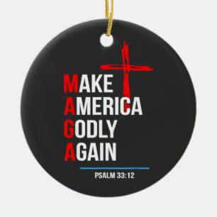 Make America Godly Again Trump Amtseinführung Maga Keramik Ornament