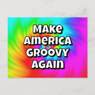 Make America Groovy Again - Sie können die Wörter Postkarte