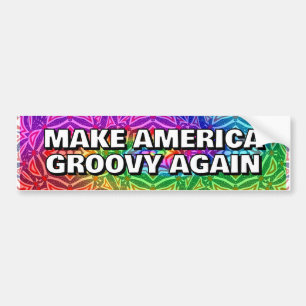 MAKE AMERICA GROOVY WIEDER, Sie können die Wörter Autoaufkleber