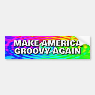 MAKE AMERICA GROOVY WIEDER, Sie können die Wörter Autoaufkleber