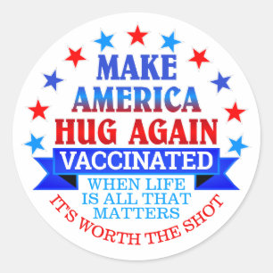 MAKE AMERICA HUG WIEDER IMPFSTOFFE RUNDER AUFKLEBER