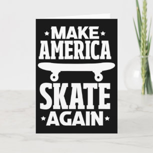 Make America Skate Again Skateboard Skateboarding Karte