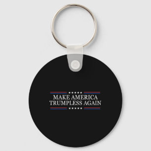 Make America Trumpless Again Anti Trump Schlüsselanhänger