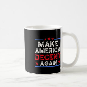 Make America wieder anständig, Anti Hass, Anti Lüg Kaffeetasse