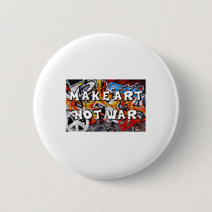Make Art Not War Peace Graffiti Men Women Pro Button