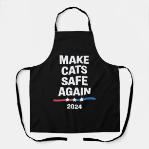 Make Cats Safe Again Lustig 2024 Präsident Schürze