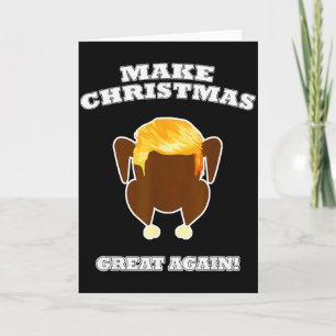 Make Christmas Great Again Gekochtes Puten-Dinner Karte