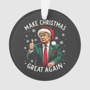 Make Christmas Great Again Hässlicher Weihnachtsma Ornament