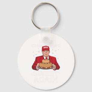 Make Christmas Sweet Wieder Trump Weihnachtsgesche Schlüsselanhänger