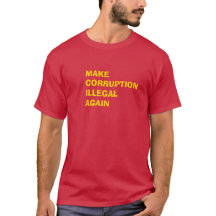 Make Corruption Illegal Again