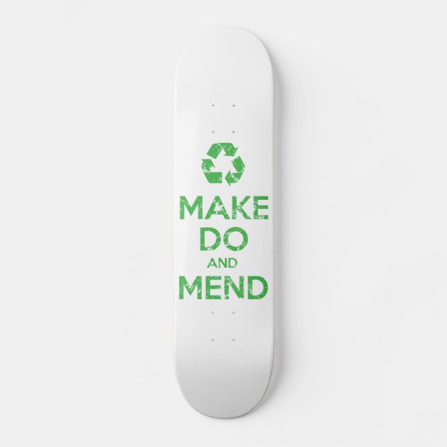 Make Do and Mend Skateboard (Vorderseite)