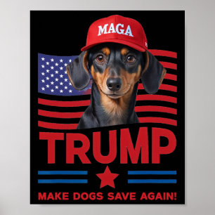 Make Dogs Save Again Lustiger Trump Puppy Mega Hut Poster