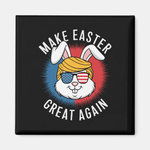 Make Easter Great Again Eier Hasen Amerikanisch su Magnet