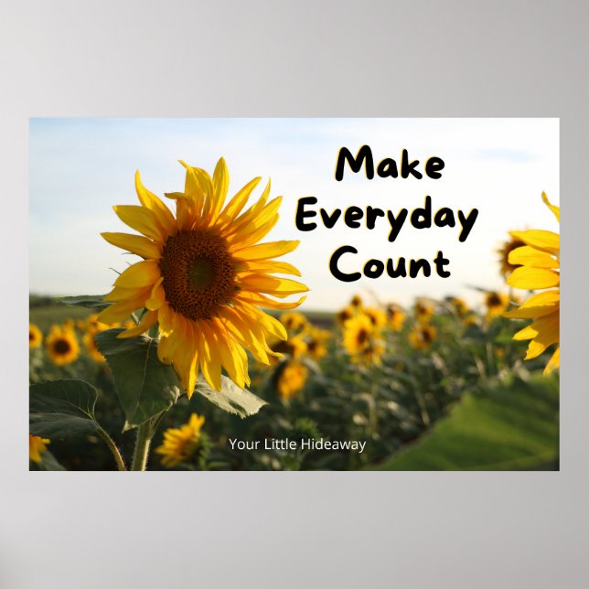 "Make Everyday Count" Positive Quotation Wall art Poster (Vorne)