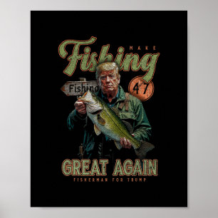Make Fishing Great Again Lustig B Fischen Donald T Poster