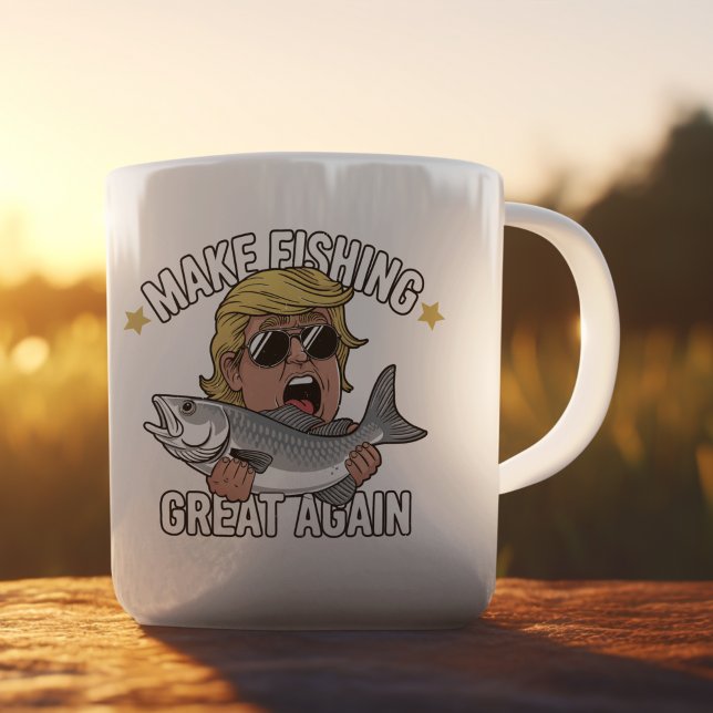 Make Fishing Great Again Trump Funny Fisherman Kaffeetasse (Von Creator hochgeladen)