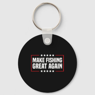 Make Fishing Great Again Trump Lustiger Angler Ang Schlüsselanhänger