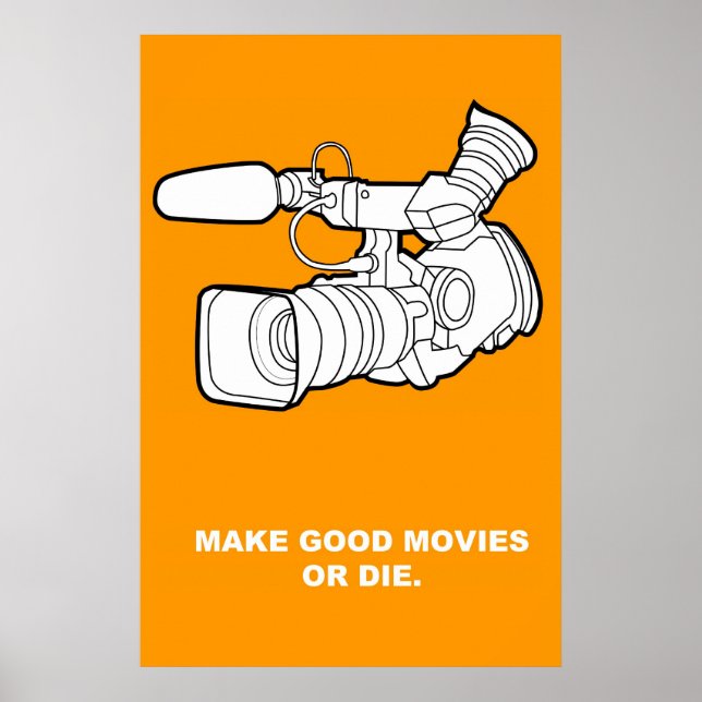 Make Good Movies or Die Poster (Vorne)