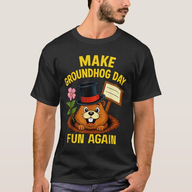 Make Groundhog Day Fun Again Lustiger Groundhog-Li T-Shirt (Vorderseite)