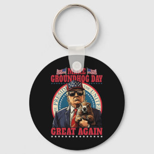 Make Groundhog Day Great Again Lustig Trump Hält Schlüsselanhänger