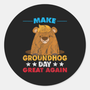 Make Groundhog Day Great Again Woodchuck Schatten  Runder Aufkleber