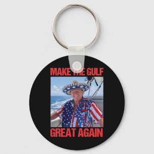 Make Gulf Great Again Amerikas Golf Mexiko Trump Schlüsselanhänger