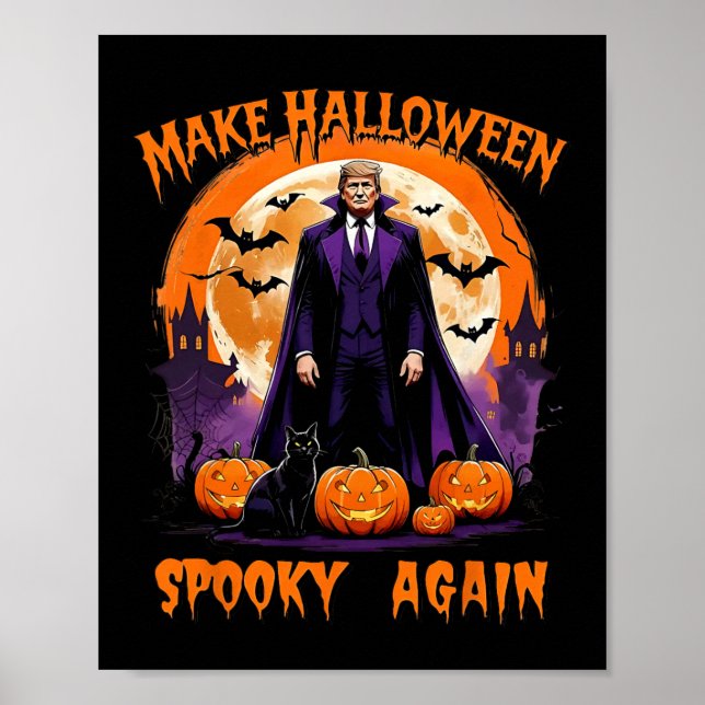 Make Halloween Spooky Again Funny Trump Halloween  Poster (Vorne)