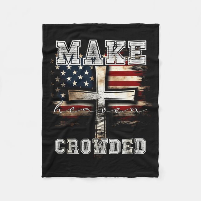 Make Heaven Crowded Cross _ American Flag Christia Fleecedecke (Vorderseite)