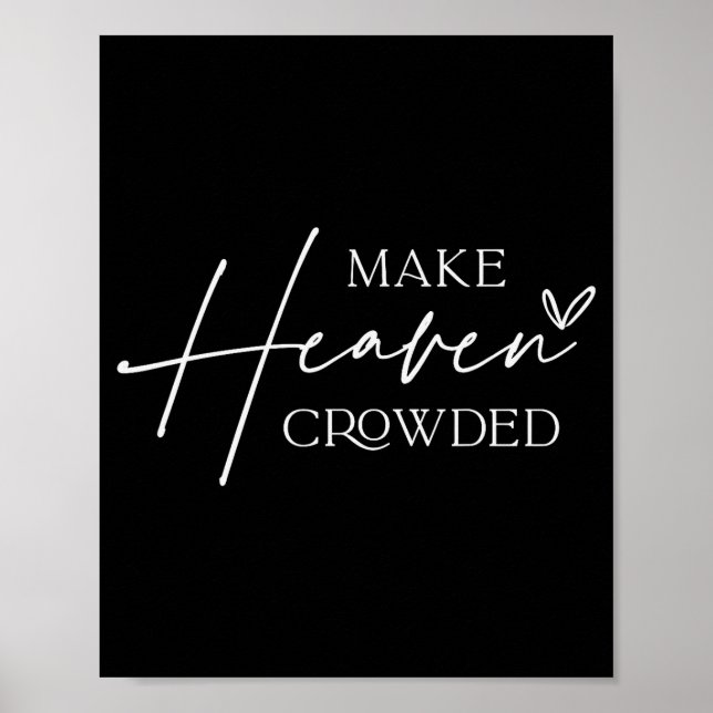 Make Heaven Crowded Cross - Minimalist Christian R Poster (Vorne)