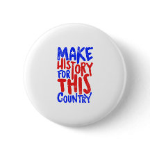 Make History For This Country