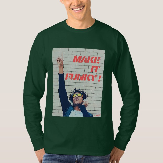 "Make it funky!" T-Shirt (Vorderseite)
