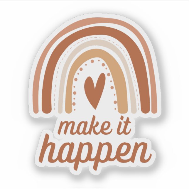 Make it happen motivational die cut aufkleber (Vorderseite)