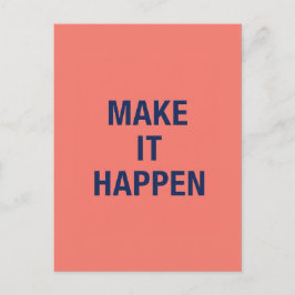 Make it happen motivational quote postkarte