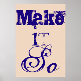 Make It So Poster