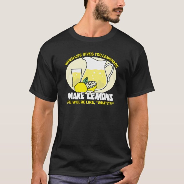 Make Lemons T-Shirt (Vorderseite)