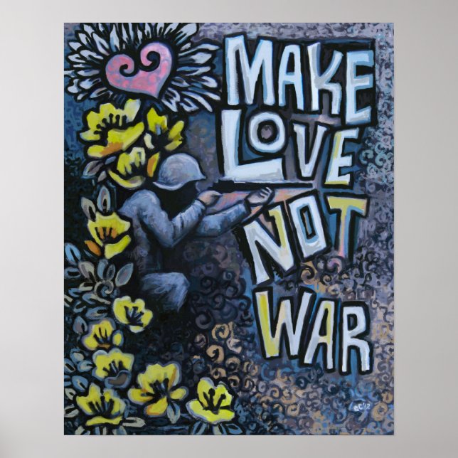Make Love, not War : Affiche de propagande 16" x 2 (Devant)