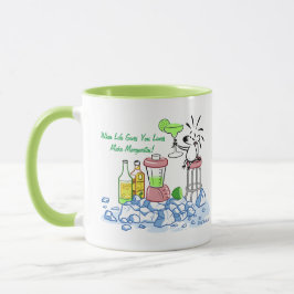 MAKE MARGARITAS von Jeff Willis Art Tasse